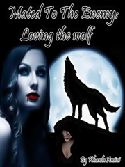 Mated To The Enemy: Loving The Wolf Book