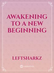 Awakening to a new beginning Book