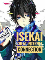 Isekai : Cheat Internet connection