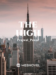 THE HIGH In A Different World With A Smartphone Novel