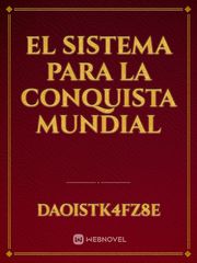El SISTEMA PARA LA CONQUISTA MUNDIAL Book
