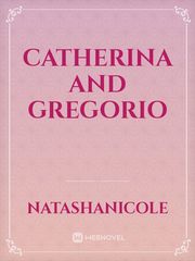 Catherina and Gregorio Comeback Novel