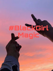 #BlackGirlMagic Graphics Novel