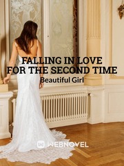 FALLING IN LOVE FOR THE SECOND TIME Book