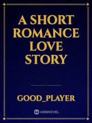 A Short Romance Love Story Femboy Novel
