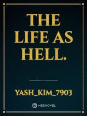 THE   LIFE  AS   HELL. Book