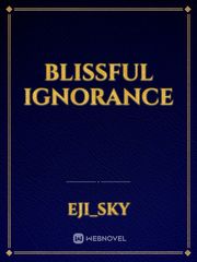 Blissful Ignorance Book