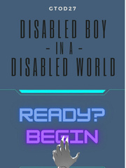 Disabled Boy In A Disabled World Plunderer Novel