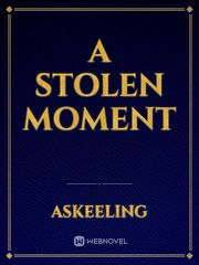 A stolen moment Book
