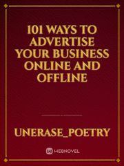101 Ways To Advertise Your Business Online And Offline 2018 Novel