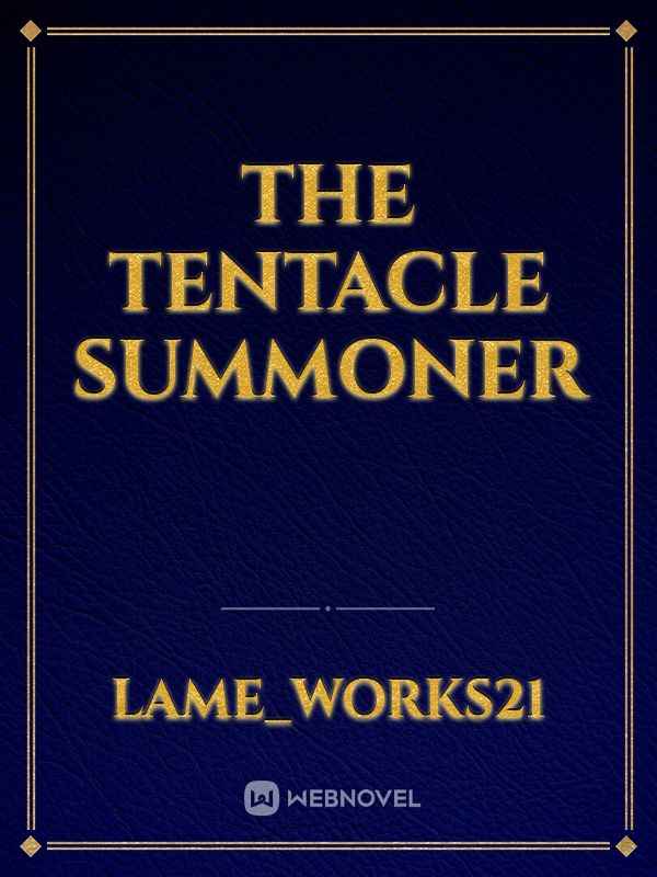 The Tentacle Summoner Book