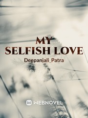 my selfish love Book