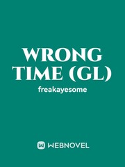 Wrong Time (GL) Falling Novel