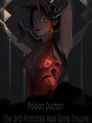 Poison Doctor: The 6th Young Miss Has Gone Insane Wessex Novel