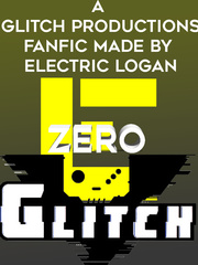 ZERO GLITCH, a GLITCH PRODUCTIONS fanfic (continuing later >:)) Clexa Fanfic