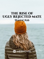 The rise of ugly rejected mate [BL] Book