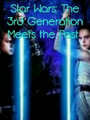 Star Wars: The third generation meets the past. Darth Vader Novel