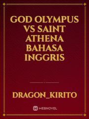 God Olympus Vs Saint Athena bahasa inggris Olympus Novel
