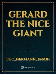Gerard the nice giant Gerard Way Novel