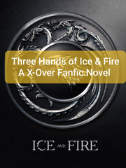 Three Hands of Ice and Fire Screenplay Novel