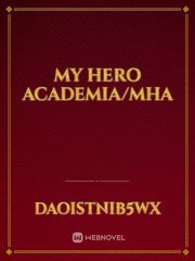 My hero academia/mha Book