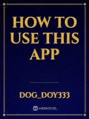 how to use this app Book