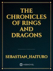 The chronicles of rings and dragons Sheltered Novel