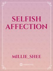 Selfish Affection Book