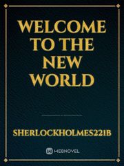 welcome to the new world Book