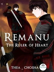 Remanu The Ruler of Heart Charlotte Novel