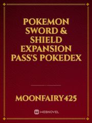 Pokemon Sword & Shield Expansion Pass's Pokedex