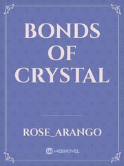 Bonds of crystal Interactive Novel