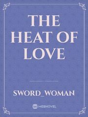The Heat Of Love Book