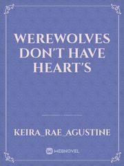 Werewolves Don't Have Heart's Book