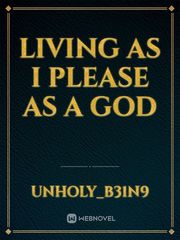 Living As I Please as A God Konosuba Novel
