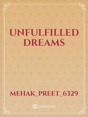 unfulfilled dreams Book