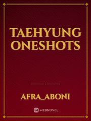 Taehyung Oneshots