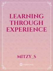 Learning through experience Seven Minutes In Heaven Novel