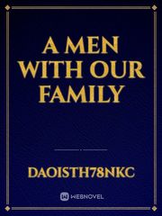 A men with our family Book