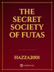 The Secret Society of Futas Femboy Novel