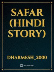 safar (hindi story) Khoobsurat Novel