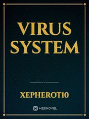Virus System Viral Novel