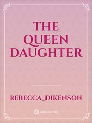 The Queen Daughter Redo Of A Healer Novel