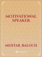 Motivational speaker Important Novel
