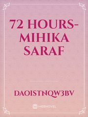 72 Hours- Mihika Saraf Book