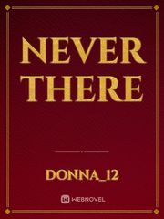 Never there Book