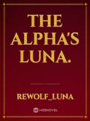 THE ALPHA'S LUNA. Book