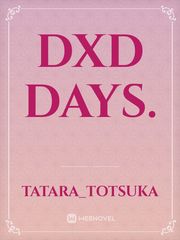 DxD Days. Netorare Novel
