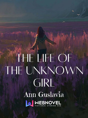 The Life of the Unknown Girl Book