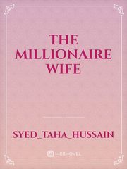 The Millionaire Wife Millionaire Novel